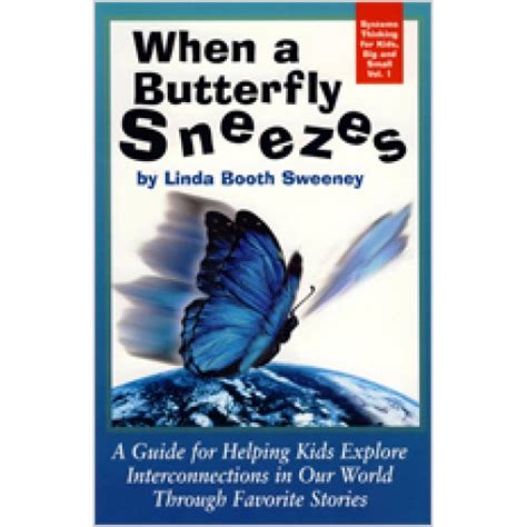 When a butterfly sneezes a guide for helping kids explore interconnections in our world through favorite stories. - Power drive 2 battery charger manual.